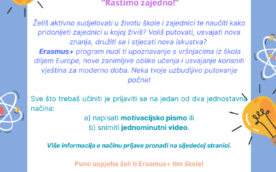 Poziv učenicima  na prijavu za sudjelovanje  u Erasmus+ projektu  “Rastimo zajedno!”